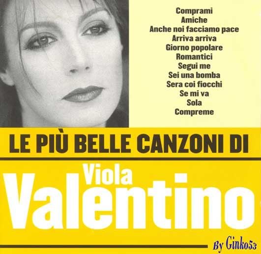 Viola Valentino - Le Piu' Belle Canzoni di Viola Valentino (2005)