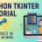 Learn Tkinter A Python GUI Module and Make 3 Awesome Apps.jpg