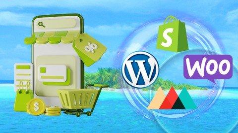 3 In 1 Course-Eccommerce Stores W_ Wordpress & Shopify 2022.jpg