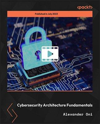 Cybersecurity Architecture Fundamentals.jpg