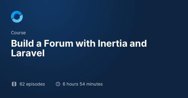 CodeCourse - Build a Forum with Inertia and Laravel.png