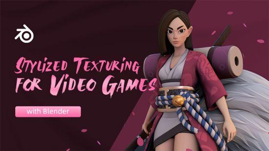 Stylized Texturing for Video Games with Blender.jpg