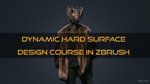 Dynamic Hard Surface Design Course In Zbrush.jpg