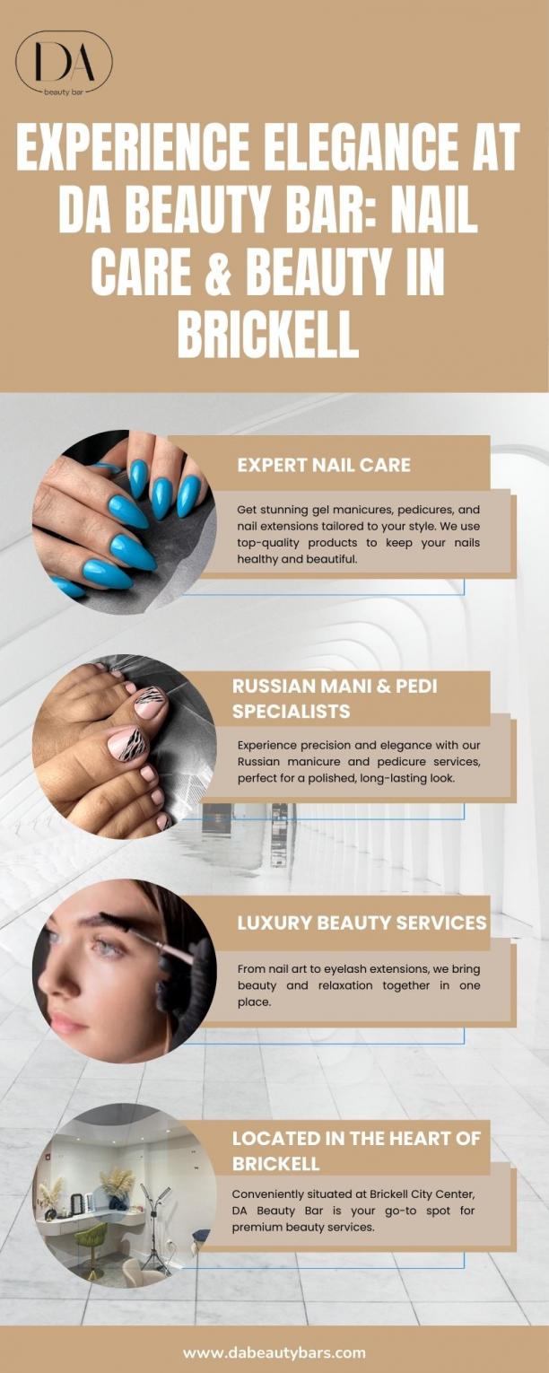 Experience Elegance at DA Beauty Bar Nail Care & Beauty in Brickell