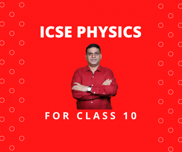 ICSE Physics Class 10 - Latest Syllabus.png
