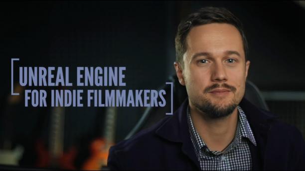 Unreal Engine for Indie Filmmakers.jpg