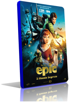 Epic-il-mondo-segreto-cover-locandina.png