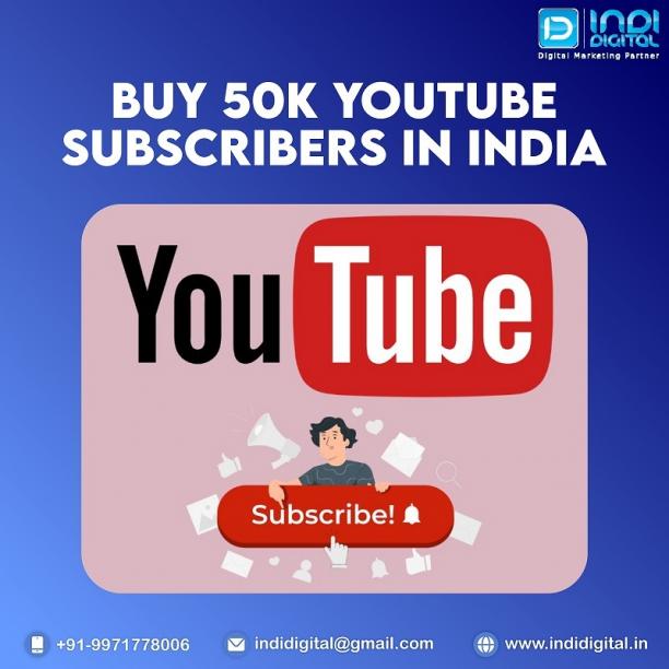 Buy 50k YouTube Subscribers in India.jpg