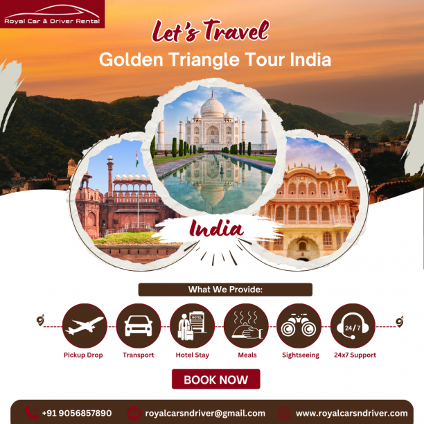 Golden Triangle Tour India: Explore Delhi, Agra, Jaipur with Royal Cars and Driver