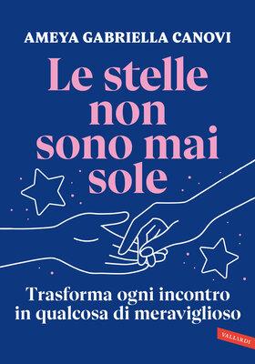 stelle non sono mai sole, Le - Ameya Gabriella Canovi.jpg