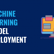 Deployment of Machine Learning Models.png