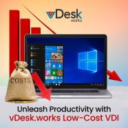 Unleash productivity with vDesk works Low cost VD.jpg