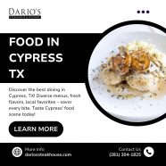 Find Out the Tasty Food in Cypress, TX