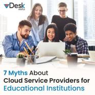 7 Myths About Cloud Service Providers for Educational Institutions.jpg