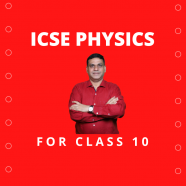 ICSE Physics Class 10 - Latest Syllabus.png