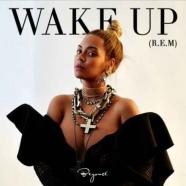 beyonce-wake-up-r-e-m-cdq.jpg