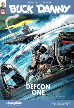 Il grande fumetto d'aviazione - Buck Danny 28 - Defcon One - Vostok non risponde (2021)